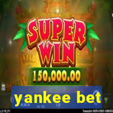 yankee bet