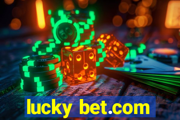 lucky bet.com