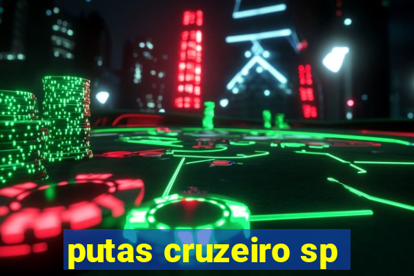 putas cruzeiro sp