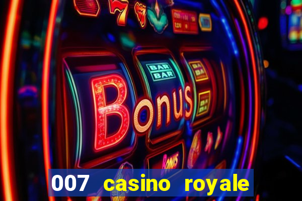 007 casino royale full movie