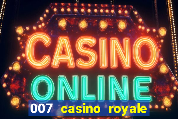 007 casino royale full movie