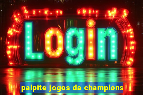 palpite jogos da champions