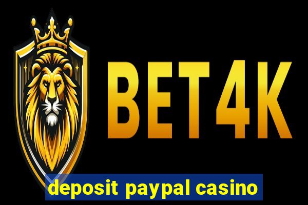 deposit paypal casino