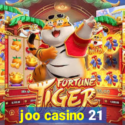 joo casino 21