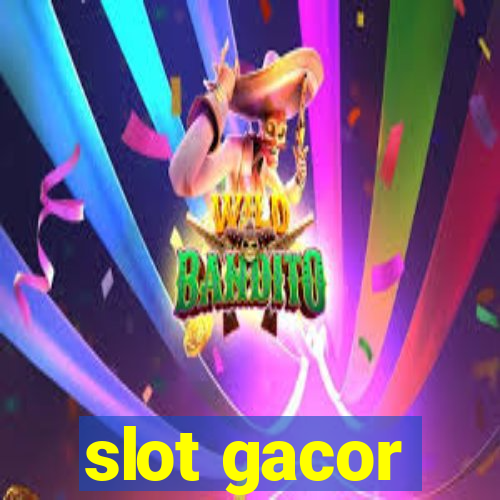 slot gacor