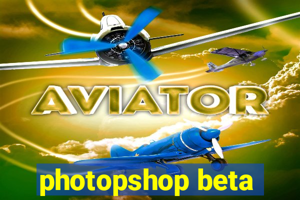 photopshop beta