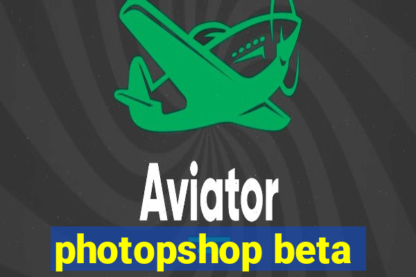 photopshop beta