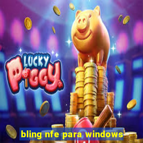 bling nfe para windows