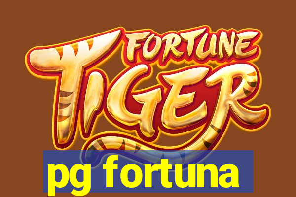 pg fortuna