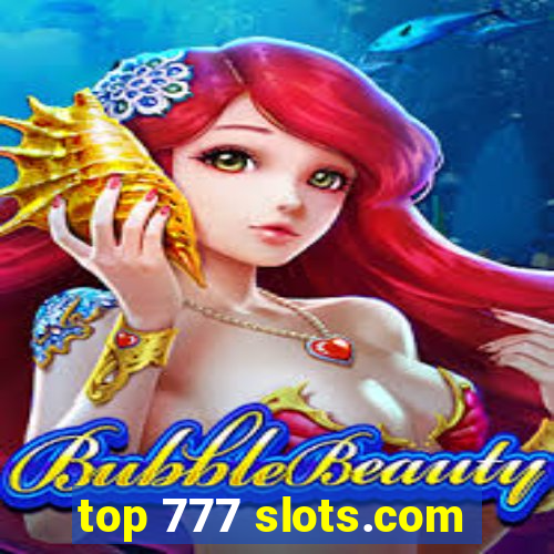 top 777 slots.com