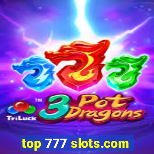 top 777 slots.com