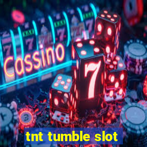 tnt tumble slot