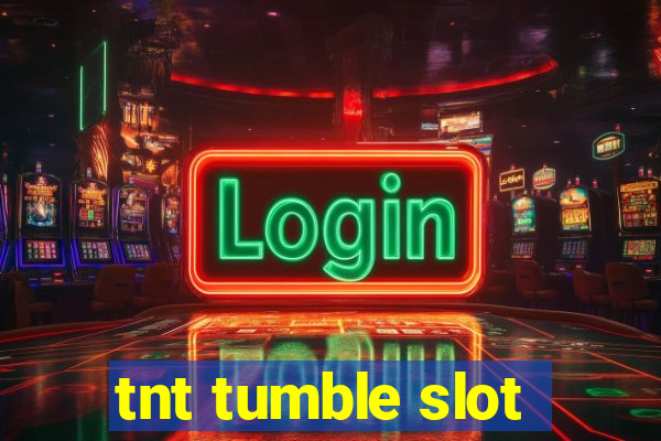 tnt tumble slot