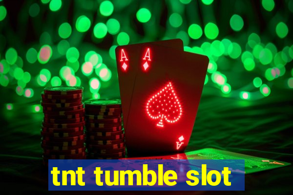 tnt tumble slot