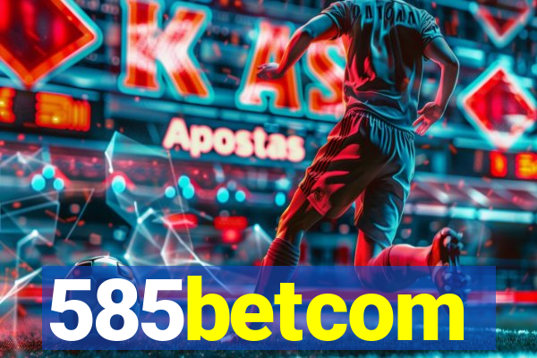 585betcom