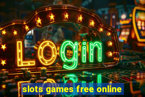 slots games free online