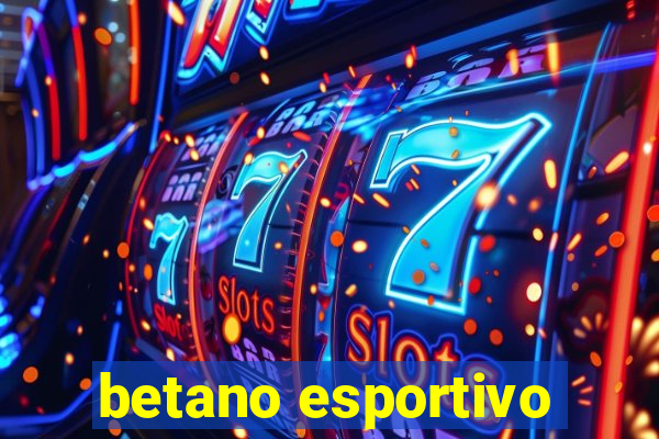 betano esportivo