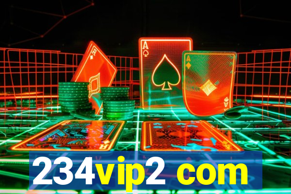 234vip2 com