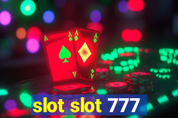 slot slot 777