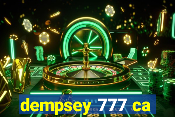 dempsey 777 ca