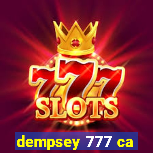 dempsey 777 ca