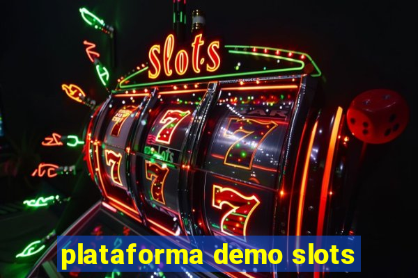 plataforma demo slots