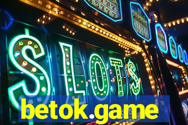 betok.game