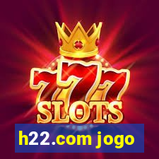 h22.com jogo