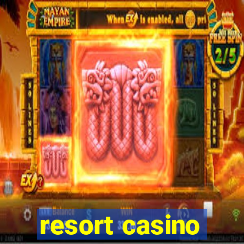 resort casino