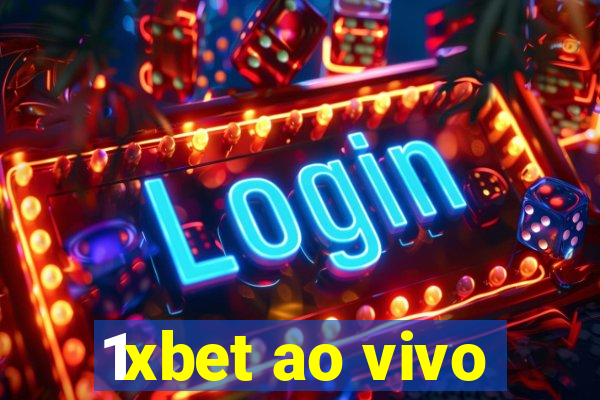 1xbet ao vivo