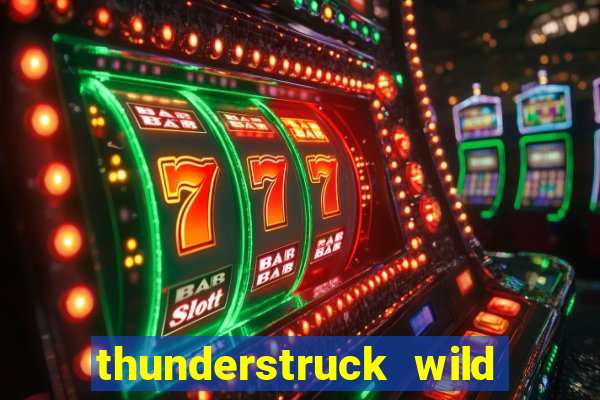 thunderstruck wild lighting slot