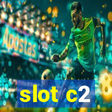 slot c2