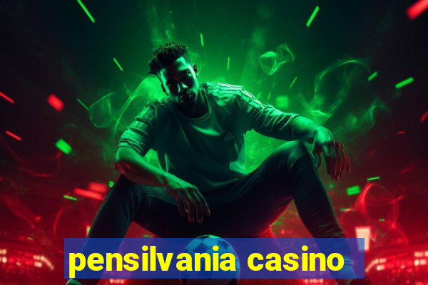 pensilvania casino