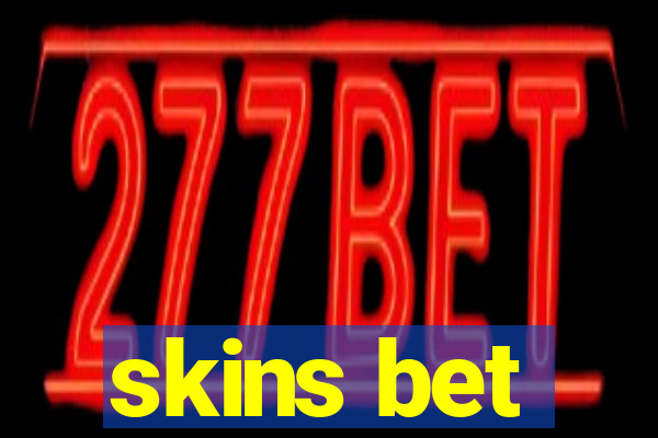 skins bet