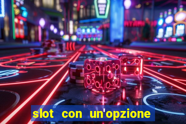 slot con un'opzione di acquisto di giochi bonus