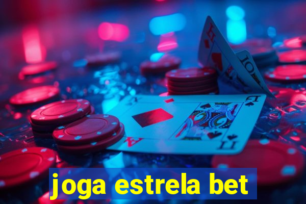 joga estrela bet