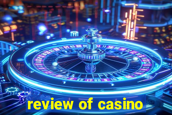 review of casino