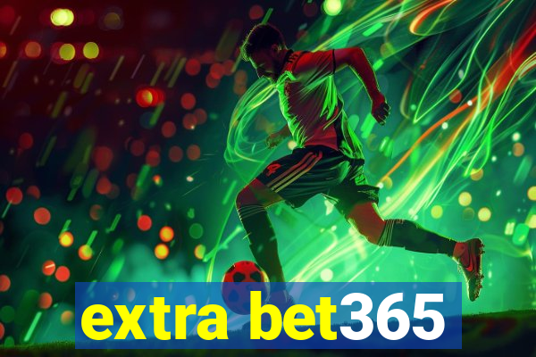 extra bet365