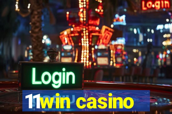 11win casino