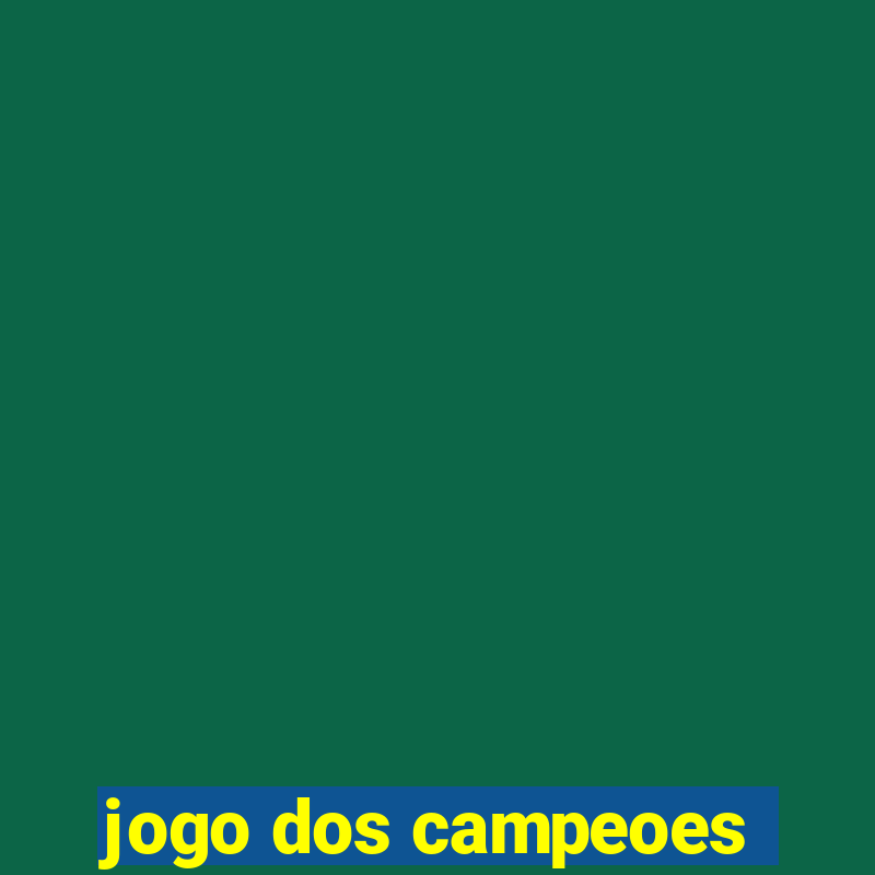 jogo dos campeoes