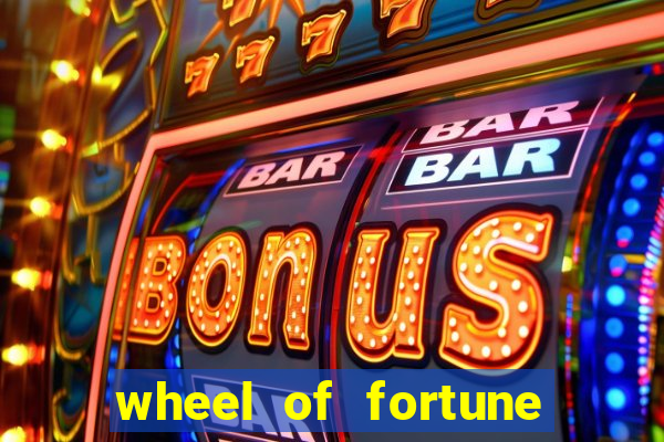 wheel of fortune casino slot