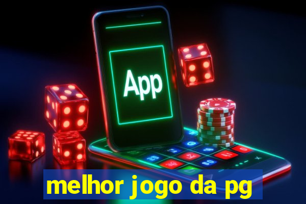 melhor jogo da pg