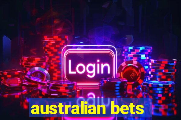 australian bets