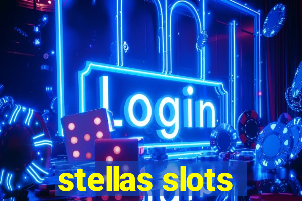 stellas slots