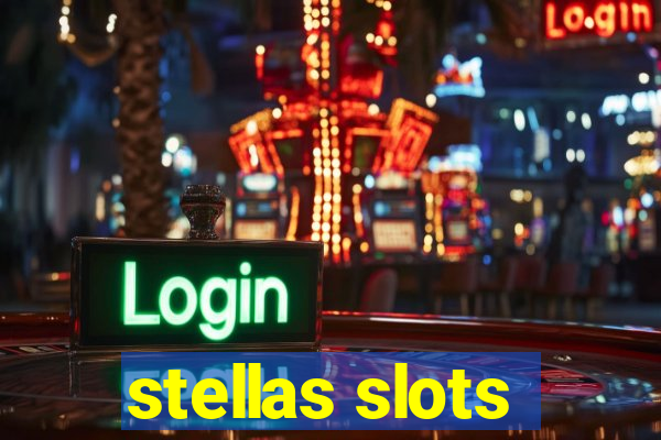 stellas slots