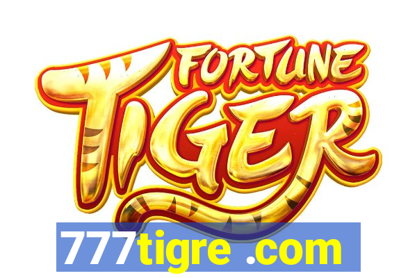 777tigre .com