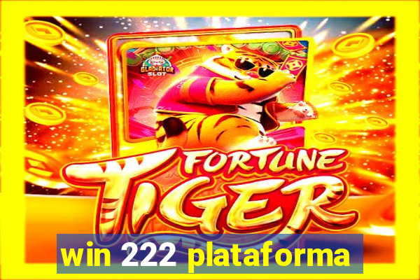 win 222 plataforma