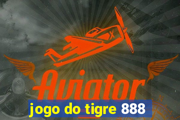 jogo do tigre 888