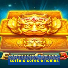 sorteio cores e nomes