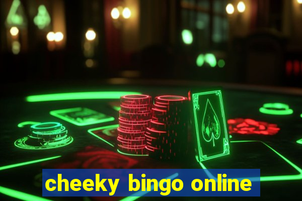 cheeky bingo online